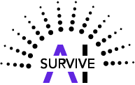 Survive The AI Apocalypse